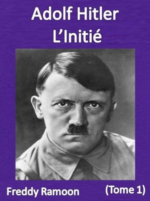 cover image of Adolf Hitler L'Initié